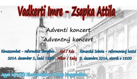 Vadkerti Imre és Zsapka Attila koncertje Rimaszombatban