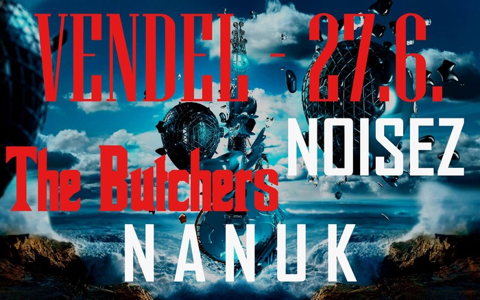 The Butchers, Nanuk és Noisez koncertek Bősön