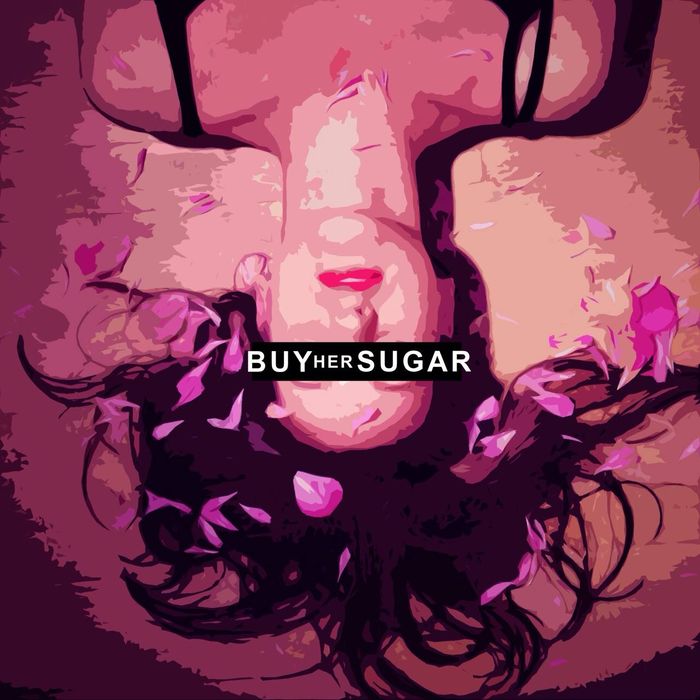 Buy Her Sugar