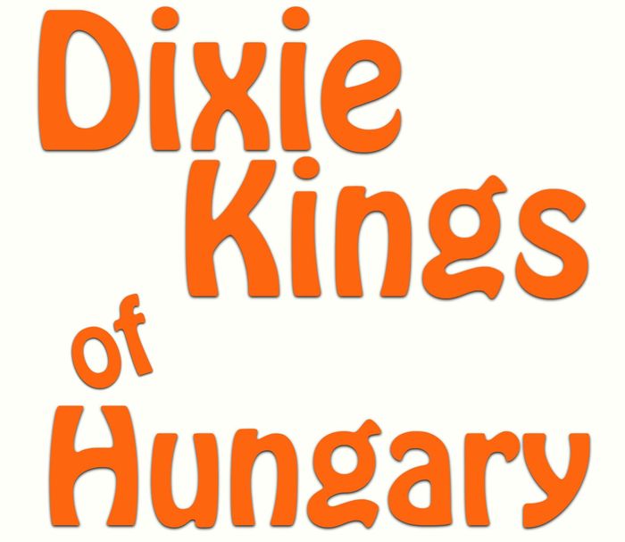 Dixie Kings of Hungary