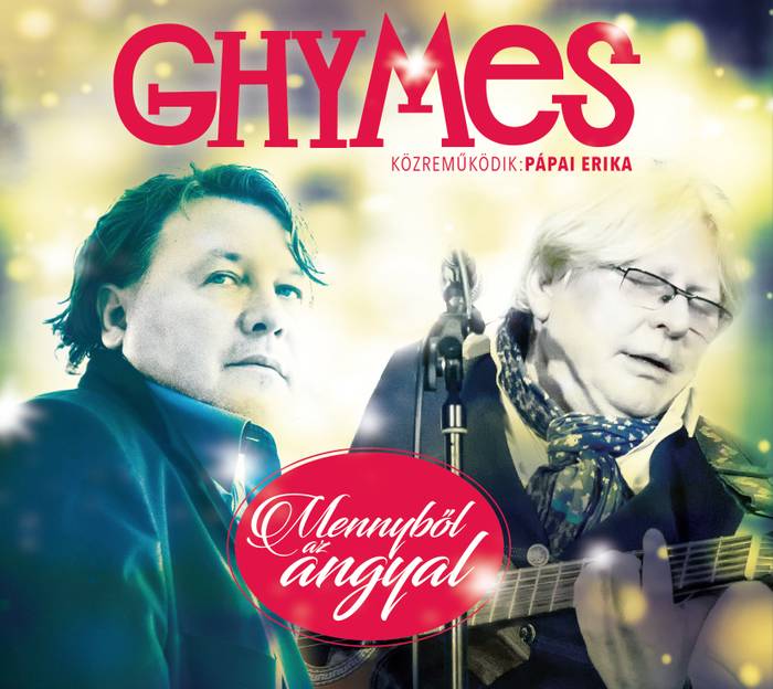 Mennyből az angyal – új karácsonyi Ghymes lemez és turné