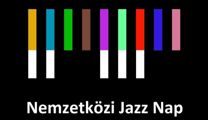 Nemzetközi Jazznap - koncertek Magyarországon és Felvidéken is