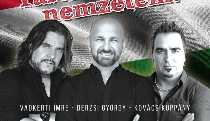 Vadkerti Imre, Derzsi György és Kovács Koppány közösen énekli a Nemzeti dalt