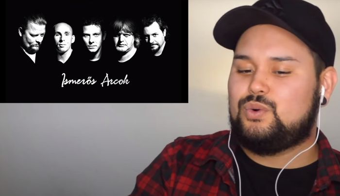 VIDEÓ: Így reagált egy amerikai youtuber az Ismerős Arcok Nélküled dalára