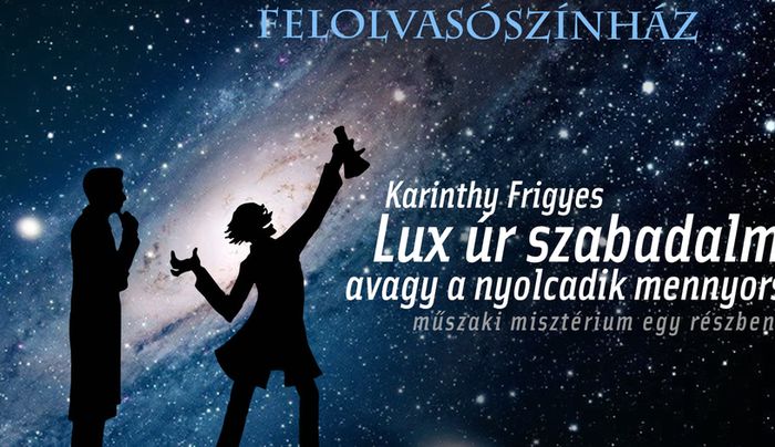 Lux úr szabadalma, avagy a nyolcadik mennyország - a Zenthe Ferenc Színház online előadása (VIDEÓ)