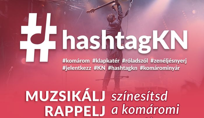 hashtagKN -  koncertezz Komárom főterén és nyerj