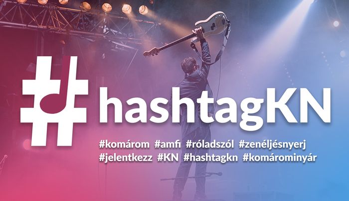 Kétnapos fesztivállá alakul a HashtagKN – jelentkezz, zenélj és nyerj Komárom belvárosában!