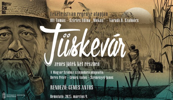 Életre kel a Kis-Balaton – érkezik a Tüskevár a felvidéki Rancsó Dezsővel a Magyar Színházba